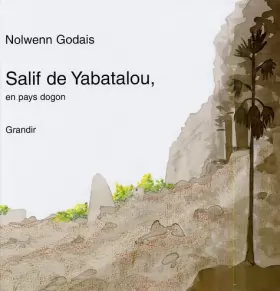 Couverture du produit · Salif de Yabatalou : En pays dogon