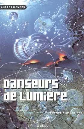 Couverture du produit · Danseurs de lumière