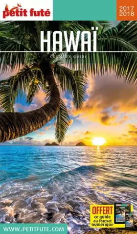 Couverture du produit · Guide Hawaï 2017 Petit Futé