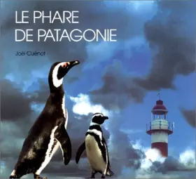 Couverture du produit · Le Phare de Patagonie