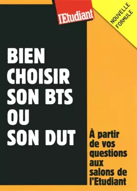 Couverture du produit · BIEN CHOISIR SON BTS OU SON DUT