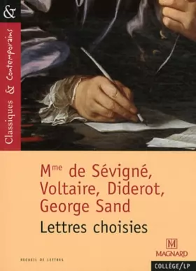 Couverture du produit · Lettres choises (Diderot, Sévigné, Sand, Voltaire) - Classiques et Contemporains