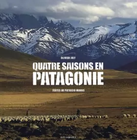 Couverture du produit · Quatre saisons en Patagonie