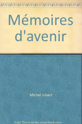 Couverture du produit · Mémoires d'avenir