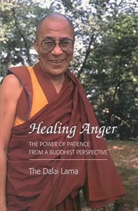 Couverture du produit · Healing Anger: The Power of Patience from a Buddhist Perspective