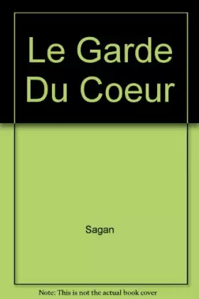 Couverture du produit · Le Garde du coeur