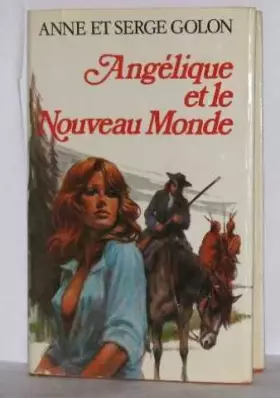 Couverture du produit · Angélique et Le Nouveau Monde