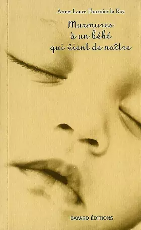 Couverture du produit · Murmures à un bébé qui vient de naître