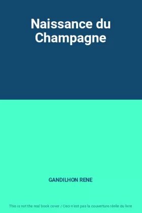 Couverture du produit · Naissance du Champagne