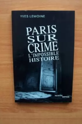 Couverture du produit · Paris sur crime