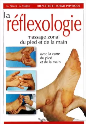 Couverture du produit · La réflexologie: Guide du massage zonal du pied et de la main