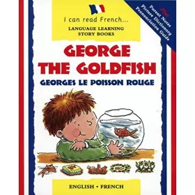 Couverture du produit · I can read French: George the goldfish: French