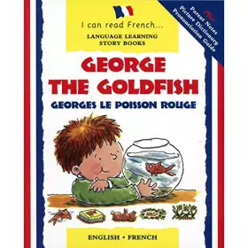 Couverture du produit · I can read French: George the goldfish: French