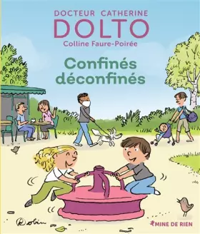 Couverture du produit · Confinés Déconfinés - Docteur Catherine Dolto - de 2 à 7 ans