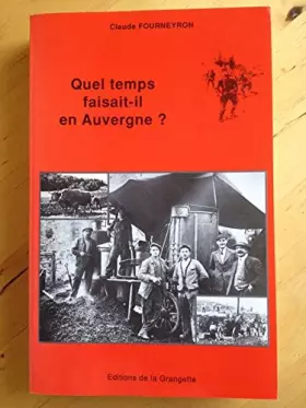 Couverture du produit · Quel temps faisait-il en Auvergne ?