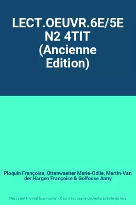 Couverture du produit · LECT.OEUVR.6E/5E N2 4TIT (Ancienne Edition)