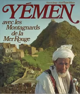 Couverture du produit · Yémen: Avec les montagnards de la mer Rouge (French Edition)