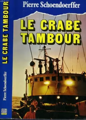 Couverture du produit · Le Crabe-tambour (Club pour vous Hachette)