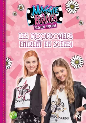 Couverture du produit · 3. Maggie & Bianca : Les MoodBoards entrent en scène (3)