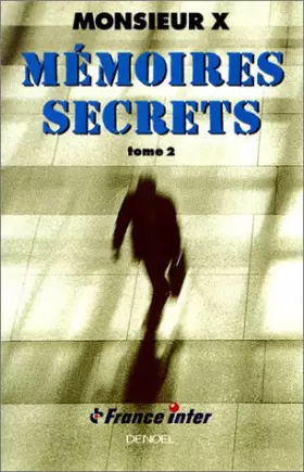 Couverture du produit · Mémoires secrets, tome 2