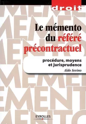 Couverture du produit · Le mémento du référé précontractuel: Procédure, moyens et jurisprudence