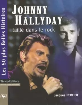 Couverture du produit · Johnny Hallyday : Taillé dans le rock