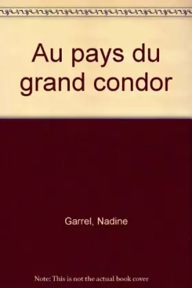 Couverture du produit · Au pays du grand condor
