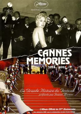 Couverture du produit · Cannes memories 1939-2002: La grande histoire du Festival