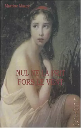 Couverture du produit · Nul ne la prit, fors le vent