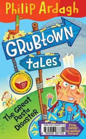 Couverture du produit · Pongwiffy and the Important Announcement / Grubtown Tales: The Great Pasta Disaster: A World Book Day Flip Book