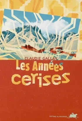 Couverture du produit · Les Années cerise