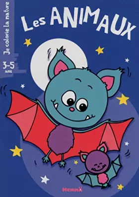 Couverture du produit · JE COLORIE LA NATURE 3-5 ANS LES ANIMAUX (CHAUVE-SOURIS)