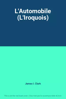 Couverture du produit · L'Automobile (L'Iroquois)