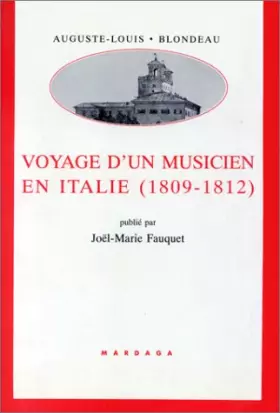 Couverture du produit · Voyage d'un musicien en Italie (1809-1812) précédé des Observations sur les théâtres italiens
