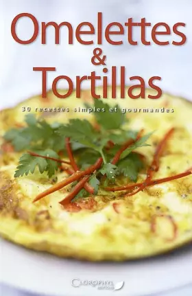 Couverture du produit · Omelettes et tortillas