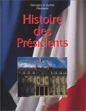 Couverture du produit · Histoire des présidents