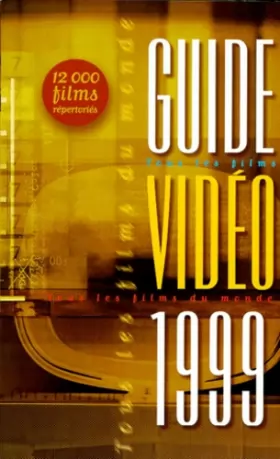 Couverture du produit · GUIDE VIDEO 1999