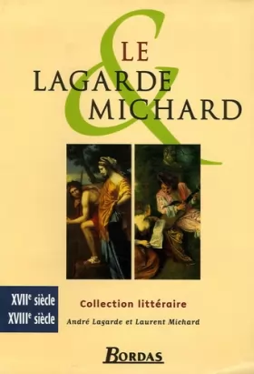 Couverture du produit · LAGARDE & MICHARD XVII-XVIIIE