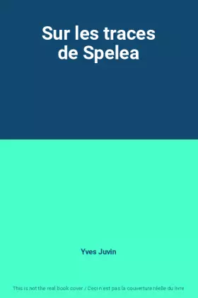 Couverture du produit · Sur les traces de Spelea
