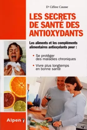Couverture du produit · Le Secret de santé des antioxydants