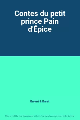 Couverture du produit · Contes du petit prince Pain d'Épice