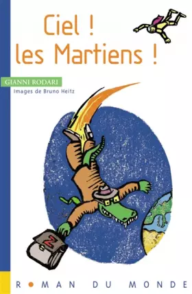 Couverture du produit · Ciel ! Les Martiens !