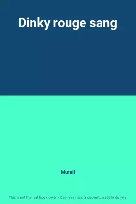 Couverture du produit · Dinky rouge sang