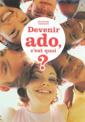 Couverture du produit · Devenir ado, c'est quoi ?