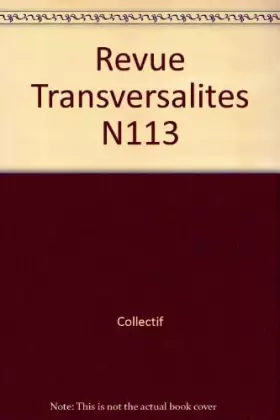 Couverture du produit · Revue Transversalites N113