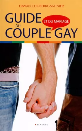 Couverture du produit · Guide du couple et du mariage gay