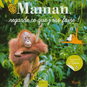 Couverture du produit · MAMAN, REGARDE CE QUE J'OSE FA