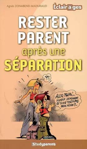 Couverture du produit · Rester parent après une séparation