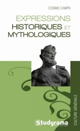 Couverture du produit · Expressions historiques et mythologiques