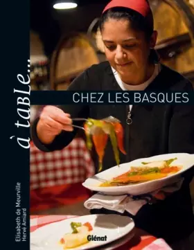 Couverture du produit · À table... Chez les Basques